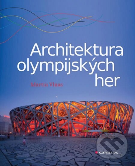 Architektura olympijských her - Martin Vlnas, Grada, 2017