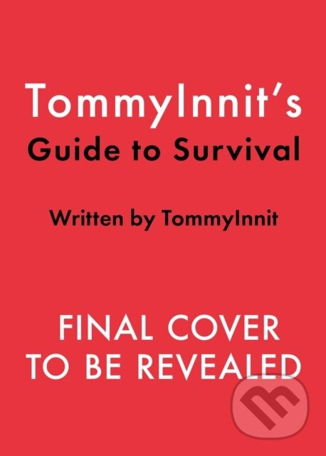 Levně TommyInnits Guide to Survival - Tom Simons - kniha z kategorie Beletria