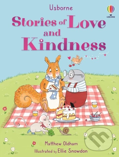 Stories of Love and Kindness - Matthew Oldham