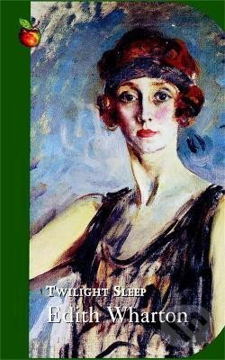 Kniha: Twilight Sleep (Edith Wharton). Little, Brown Book Group, 1996