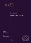 Kniha: Jeremia 1 - 25 (Georg Fischer). Herder Verlag, 2005