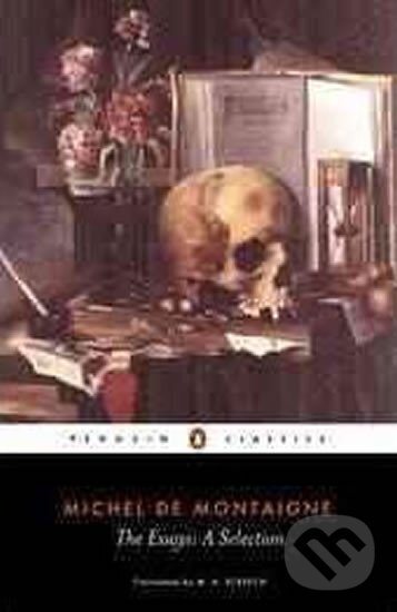 Levně The Essays- A Selection - A Selectio - Michel Montaigne de