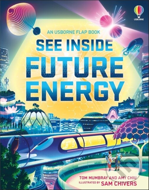 Levně See Inside Future Energy - Tom Mumbray