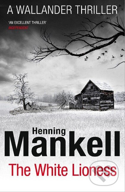 Kniha: The White Lioness (Henning Mankell). , 2012