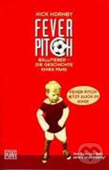 Kniha: Fever Pitch (Nick Hornby). Kiepenheuer and Witsch, 2002