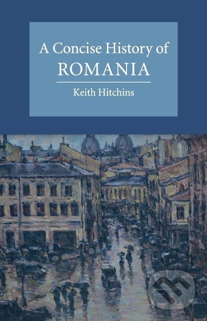 Kniha A Concise History of Romania