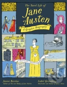 Levně The Novel Life of Jane Austen (A Graphic Biography) - kniha z kategorie Beletria