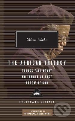 Levně The African Trilogy: Things Fall Apart No Longer at Ease Arrow of God