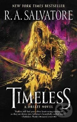 Levně Timeless: A Drizzt Novel - A. R. Salvatore