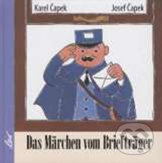 Kniha: Das Märchen vom Briefträger (Karel Čapek). , 2011