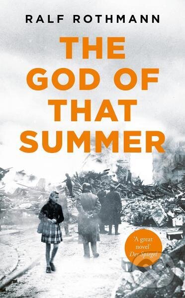 The God of that Summer - Ralf Rothmann