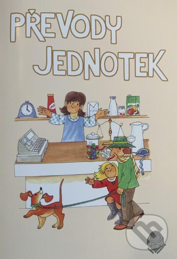 Levně Převody jednotek pro 4. a 5.ročník - pracovní sešit - kniha z kategorie 1. stupeň