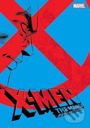 X-Men: The Manga: Remastered, Vol. 2 koupíte na Martinus.cz