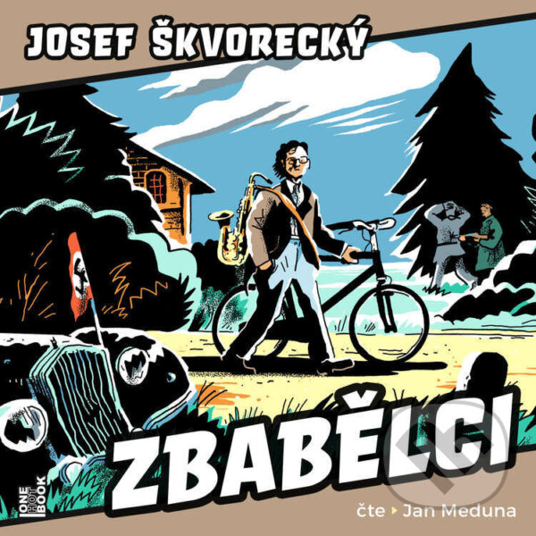 Audiokniha: Zbabělci (Josef Škvorecký). OneHotBook, 2025