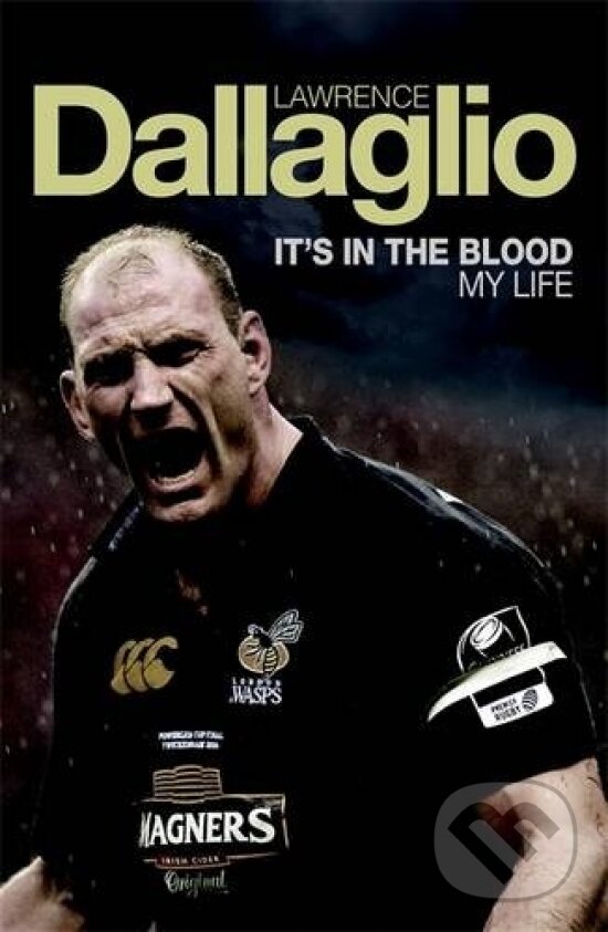 Levně It's in the Blood : My Life - Lawrence Dallaglio - kniha z kategorie Šport