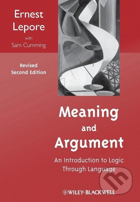 Levně Meaning and Argument, Revised - Lepore - kniha z kategorie Filozofia