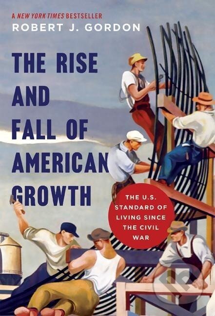 Kniha Rise and Fall of American Growth