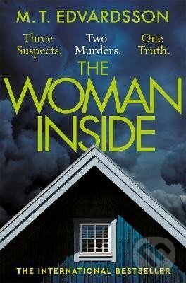 Levně The Woman Inside: A devastating psychological thriller from the bestselling author of A Nearly Normal Family, now a major Netflix series