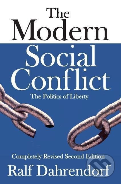 Kniha: The Modern Social Conflict (Michael Curtis). Routledge, 2012