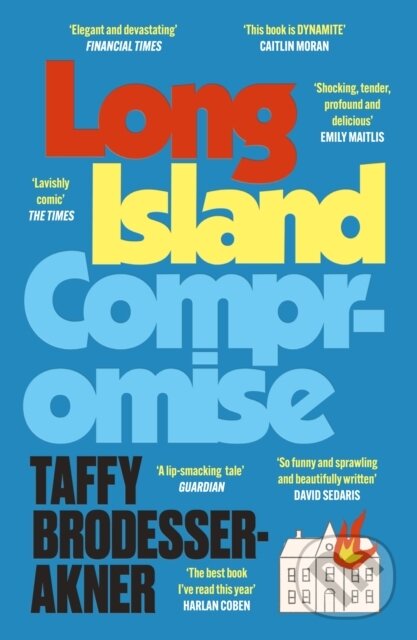Levně Long Island Compromise - Taffy Brodesser-Akner - kniha z kategorie Spoločenská beletria