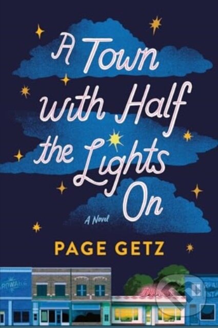 Levně A Town with Half the Lights On (A Novel) - Page Getz - kniha z kategorie Beletria
