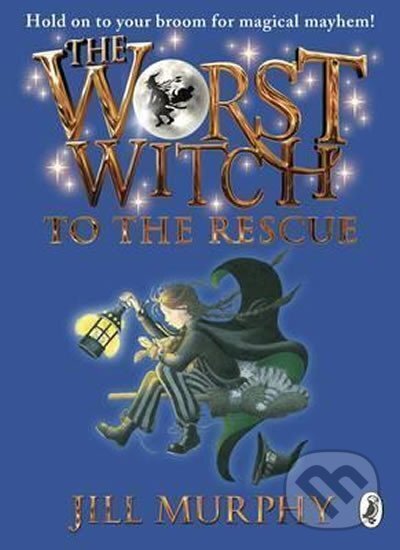 Kniha: The Worst Witch to the Rescue (Jill Murphyová). Penguin Books