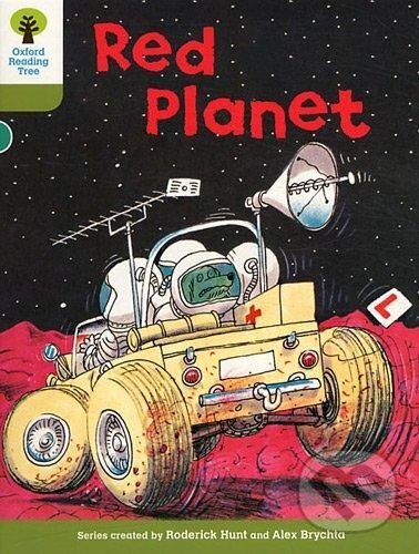 Levně Oxford Reading Tree: Level 7: Stories: Red Planet - Roderick Hunt