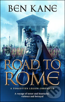 Kniha: Road to Rome (Ben Kane). Slovart, 2011