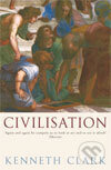 Levně Civilisation - Kenneth Clark - kniha z kategorie História
