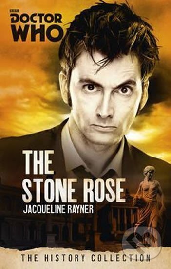 Levně Doctor Who: The Stone Rose : The History Collection