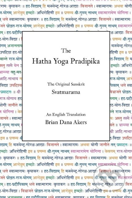 Kniha: The Hatha Yoga Pradipika (Svatmarama). , 2002