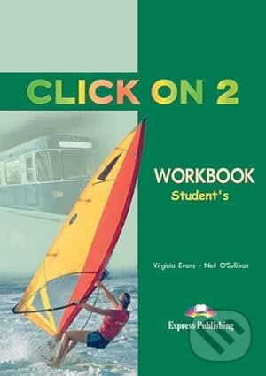 Levně Workbook (Level 2) (Click on) - Rôzni Autori (editor)