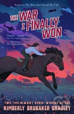Kniha: The War I Finally Won (Brubaker Kimberly Bradley). Penguin Putnam Inc, 2018