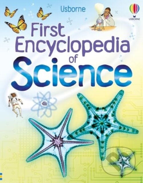 Levně First Encyclopedia of Science - Rachel Firth