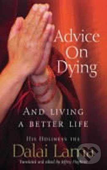 Levně Advice On Dying - Lama Dalai