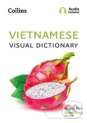 Levně Vietnamese Visual Dictionary: A photo guide to everyday words and phrases in Vietnamese (Collins Visual Dictionary)