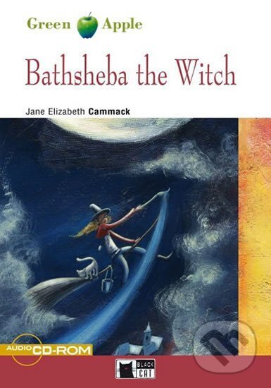 Kniha: Bathsheba The Witch + CD-ROM (Black Cat). Black Cat, 2007