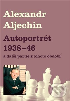 Levně Autoportrét 1938-1946 (a další partie z tohoto období) - kniha z kategorie Životopisy