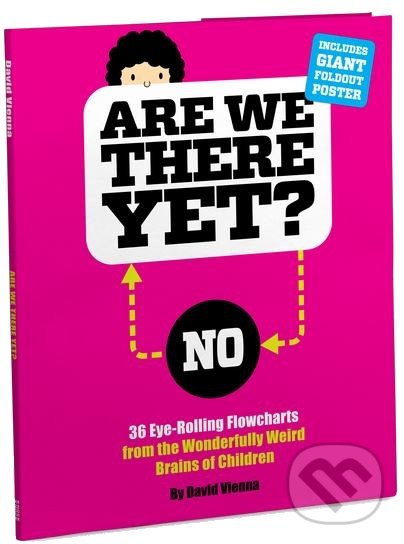 Levně Are We There Yet? (36 Eye Rolling Flowcharts from the Wonderfully) - kniha z kategorie Odborné a náučné