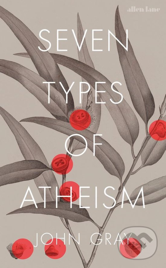 Levně Seven Types of Atheism - John Gray - kniha z kategorie Náboženská literatúra