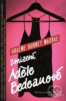 Zmizení Adéle Bedeauové - Graeme Macrae Burnet, Argo, 2018