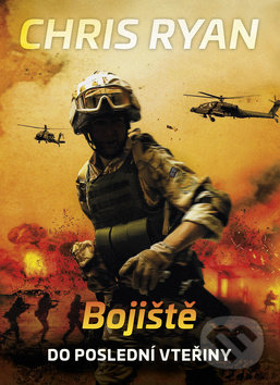 Levně Bojiště (Do poslední vteřiny) - Chris Ryan - kniha z kategorie Thrillery