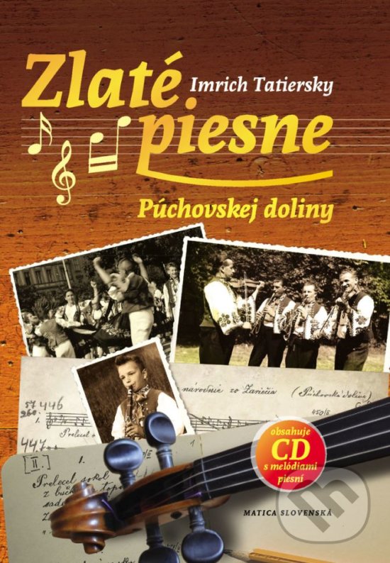 Levně Zlaté piesne Púchovskej doliny - Imrich Tatiersky - kniha z kategorie Noty