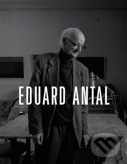 Levně Eduard Antal - kniha z kategorie Maliarstvo a sochárstvo