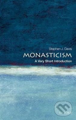 Levně Monasticism (A Very Short Introduction) - Stephen J. Davis - kniha z kategorie Náboženská literatúra