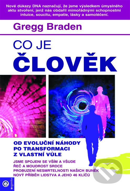Levně Co je člověk - Gregg Braden - kniha z kategorie Spiritualita