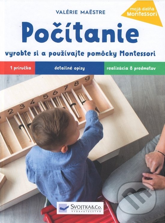 Levně Počítanie (Vyrobte si a používajte pomôcky Montessori) - kniha z kategorie Pre deti a mládež