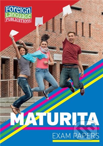 Kniha: Maturita (Mária Fabuľová a Miroslava Dubanová). Foreign Language Publications, 2015