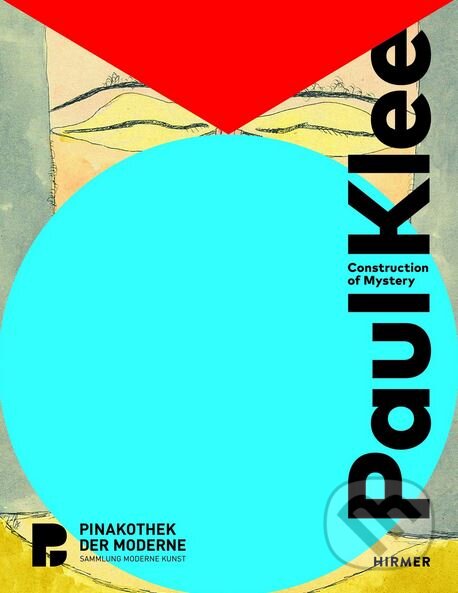 Kniha: Paul Klee (Oliver Kase). Hirmer, 2018