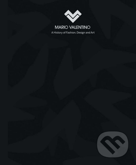 Levně Mario Valentino (A History of Fashion, Design and Art) - kniha z kategorie Móda